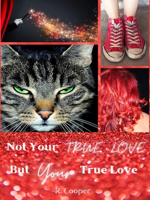 cover image of Not Your True Love, But Your True Love